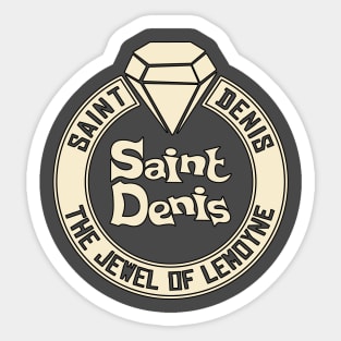 Saint Denis. The Jewel of Lemoyne. Sticker